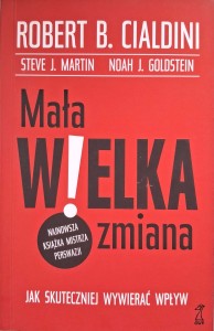 Robert Cialdini, Mała wielka zmiana