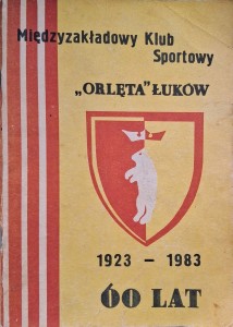 Międzyzakładowy Klub Sportowy Orlęta Łuków 60 lat 
