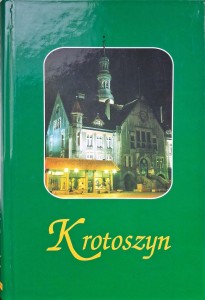 Jerzy Parysek, Krotoszyn tom 1 Przyroda, Człowiek, Gospodarka
