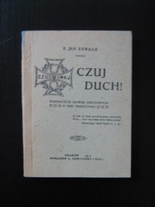Jan Zawada, Czuj duch!