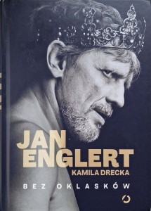 Jan Englert, Bez oklasków