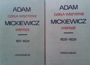 Adam Mickiewicz, Dzieła wszystkie Wiersze tom 1 część 1+ 2