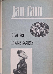 Jan Lam, Idealiści Dziwne kariery