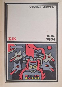 George Orwell, Rok 1984 PIW 1988 Wydanie pierwsze dodruk