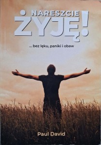 Paul David, Nareszcie żyję!