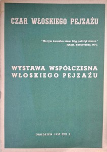 Czar włoskiego pejzażu Wystawa współczesna włoskiego pejzażu