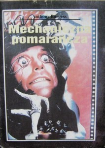 Anthony Burgess, Mechaniczna pomarańcza