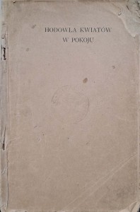 Robert Betten, Hodowla kwiatów w pokoju