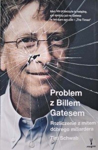 Tim Schwab, Problem z Billem Gatesem