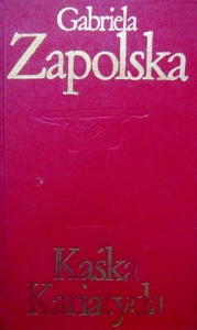 Gabriela Zapolska, Kaśka Kariatyda