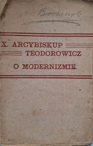 Arcybiskup Teodorowicz, O modernizmie