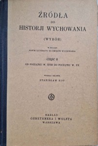 Stanisław Kot, Źródła do historji wychowania wybór część II