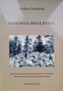 Geologia moją pasją, Stefan Cieśliński