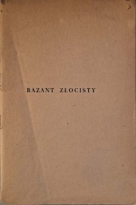 Benedykt Hertz, Bażant złocisty