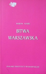 Marian Kukiel, Bitwa Warszawska