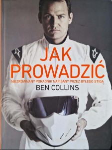 Ben Collins, Jak prowadzić
