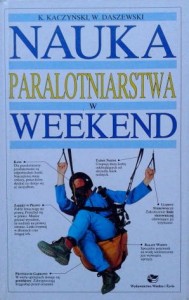 K. Kaczyński W. Daszewski, Nauka paralotniarstwa w weekend
