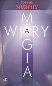 Magia wiary, Joseph Murphy