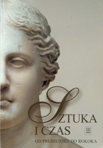 Barbara Osińska, Sztuka i czas Od prehistorii do rokoka