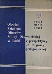 Ośrodek Szkolenia Oficerów Milicji Obywatelskiej w Łodzi