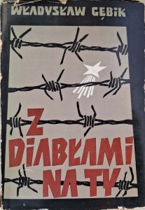 Z diabłami na ty, Władysław Gębik