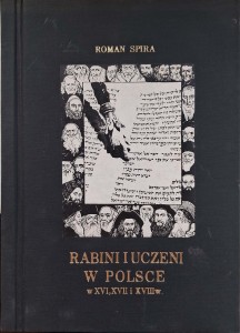 Roman Spira, Rabini i uczeni w Polsce w XVI, XVII i XVIII w.