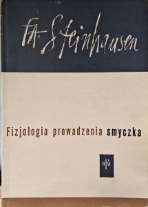 Fizjologia prowadzenia smyczka, Friedrich Adolf Steinhausen