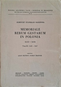 Memoriale Rerum Gestarum in Polonia 1632-1656 tom 3 Albrycht Stanisław Radziwiłł