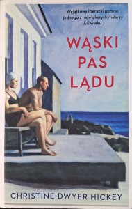 Wąski pas lądu, Christine Dwyer Hickey