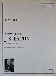 Sonaty i partity J. S. Bacha na skrzypce i solo, Wroński