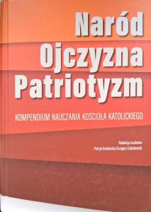 Naród Ojczyzna Patriotyzm Kompendium nauczania Kościoła Katolickiego