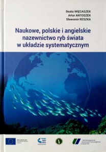 Więcaszek Antoszek Keszka, Naukowe, polskie i angielskie nazewnictwo ryb świata w układzie systematycznym