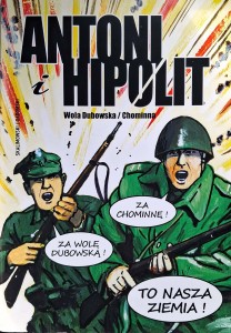 Antoni i Hipolit, Wola Dubowska/ Chominna
