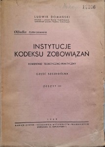 Instytucje kodeksu zobowiązań Zeszyt 3, Ludwik Domański