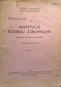 Instytucje Kodeksu Zobowiązań Zeszyt 1, Ludwik Domański