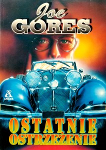 Joe Gores, Ostatnie ostrzeżenie