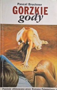 Gorzkie gody, Pascal Bruckner