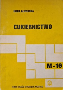 Cukiernictwo, Irena Głowacka