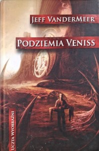 Podziemia Veniss, Jeff Vandermeer