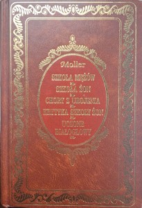 Szkoła mężów Szkoła żon Chory z urojenia, Molier