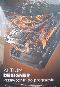Altium Designer Przewodnik po programie