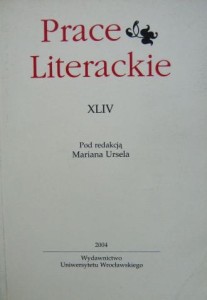 red. Marian Ursel, Prace Literackie XLIV