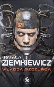 Władca szczurów, Rafał Ziemkiewicz