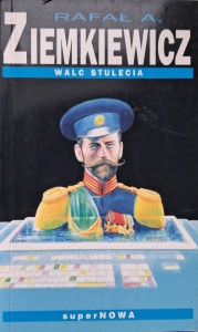 Walc stulecia, Rafał Ziemkiewicz