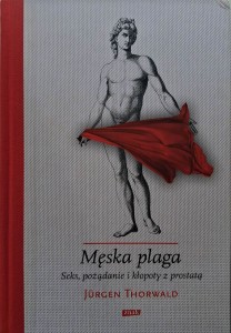 Męska plaga, Jurgen Thorwald