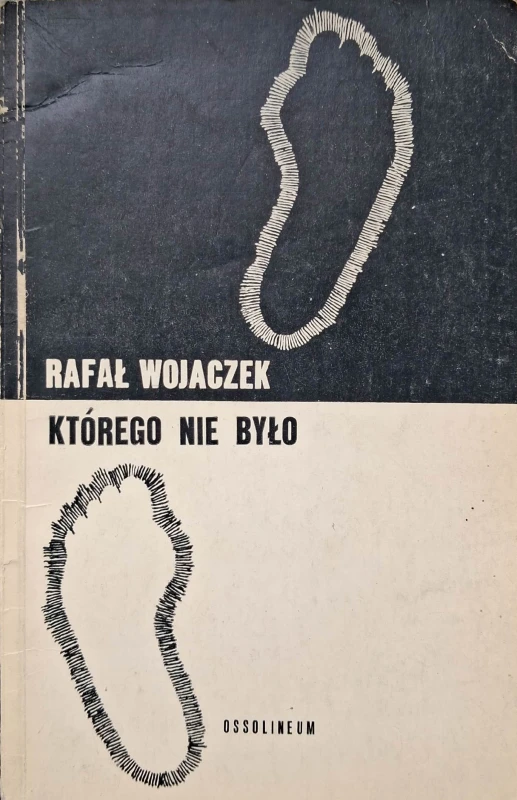 rafał wojaczek którego nie było.jpg