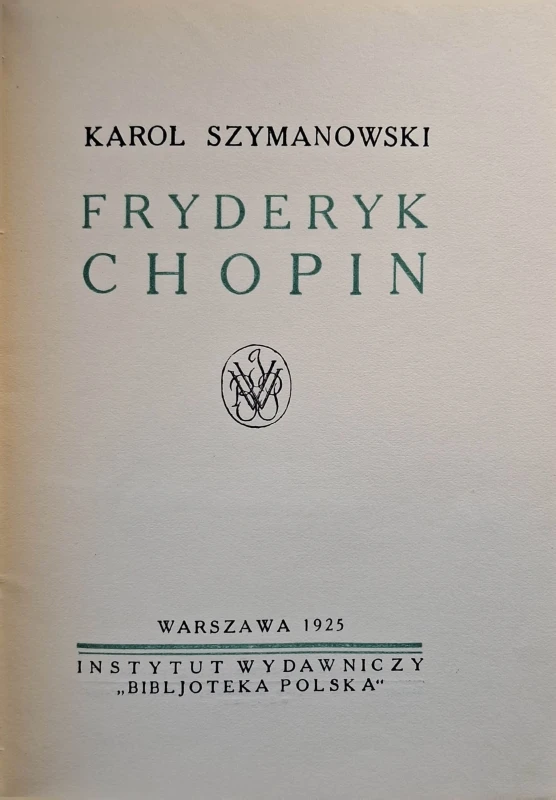 Karol Szymanowski Fryderyk Chopin.jpg
