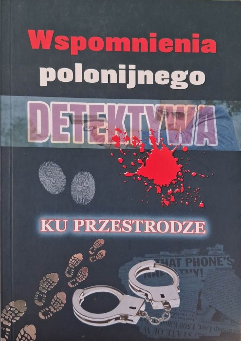 wspomnienia polonijnego detektywa.jpg