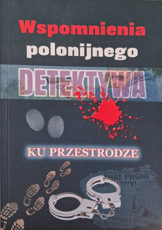 wspomnienia polonijnego detektywa.jpg