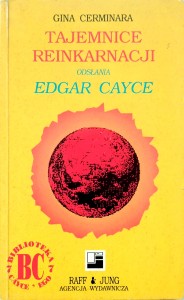 Gina Cerminara, Tajemnice reinkarnacji odsłania Edgar Cayce